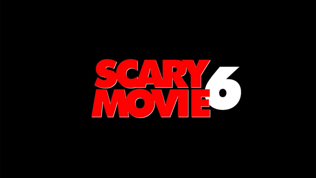 Scary Movie 6