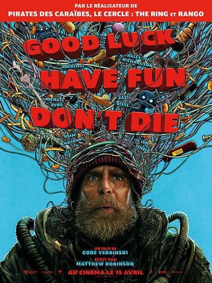 Good Luck, Have Fun, Don’t Die – moziplakát